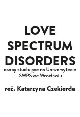 Love Spectrum Disorders
